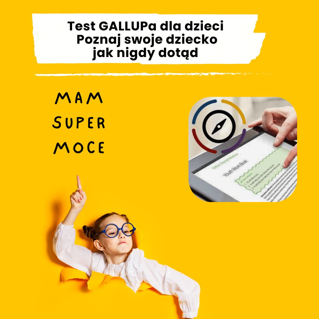 Test GALLUPa dla dzieci
(10-14 lat)